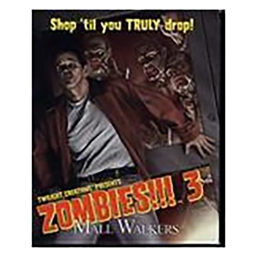 Zombies!!! 3 - Mall Walkers Exp.