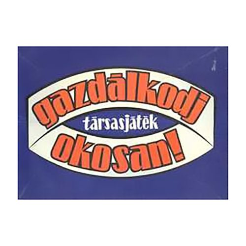 Gazdálkodj okosan! - forintos kiadás társasjáték